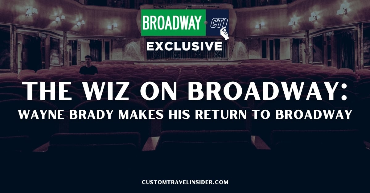 The Wiz Broadway Tickets | Wayne Brady | Broadway Experiences