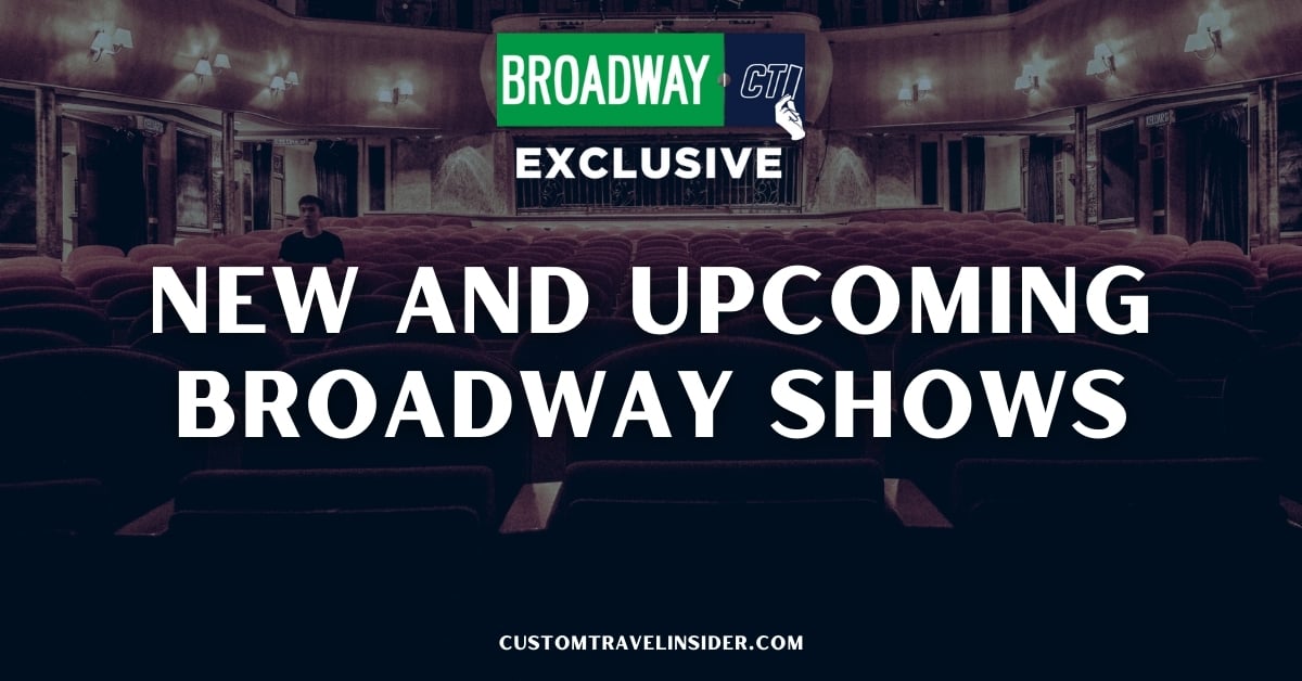 Upcoming Broadway Shows | Broadway Tickets | New Musicals
