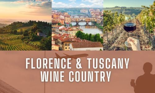 Florence & Tuscany Wine Country Experience Florence & Tuscany Wine Country Experience