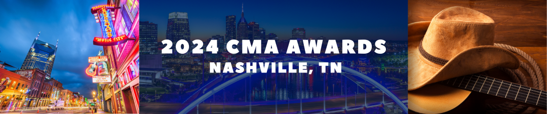 2024 CMA Award Tickets | Hotel Packages | CMA Awards Afterparty